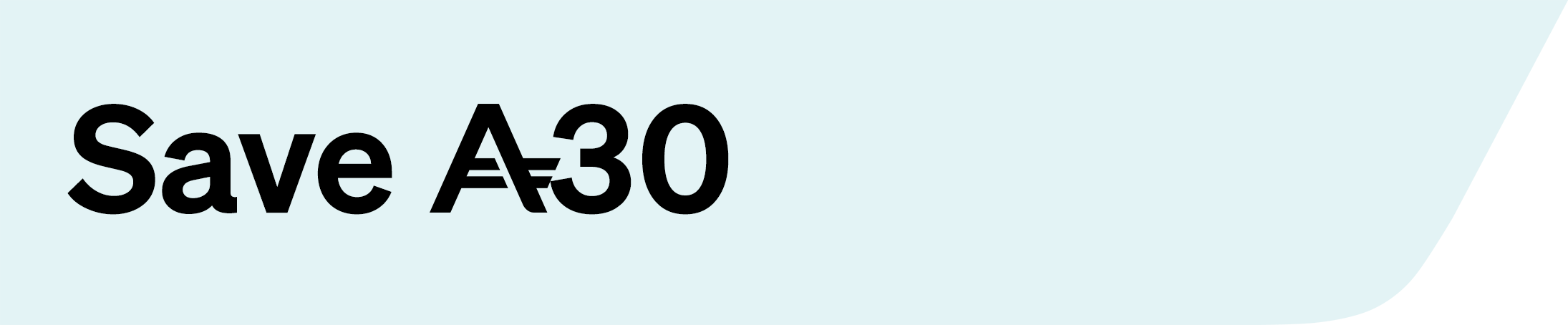 Save A30 