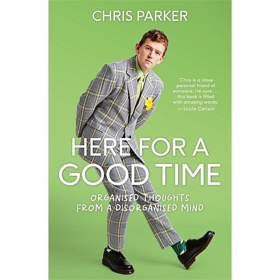 Chris Parker's Here for a Good Time
