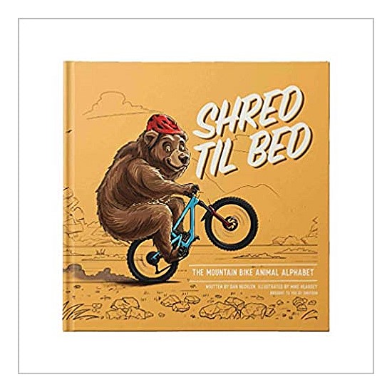 Shred Til Bed – The MTB Animal Alphabet