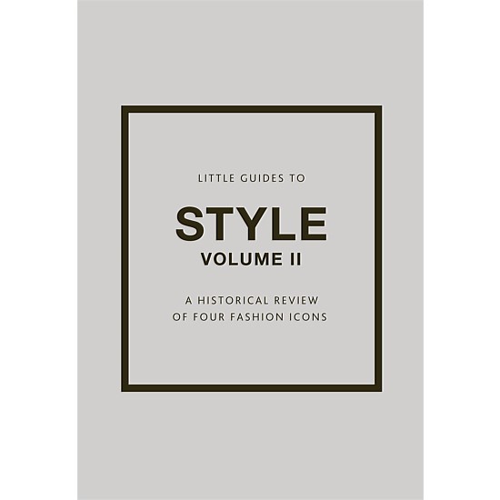 Little Guides to Style Vol. II