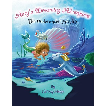 Amys Dreaming Adventures - The Underwater Paradise