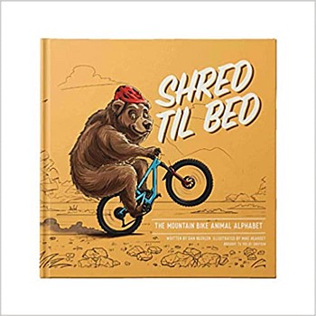 Shred Til Bed – The MTB Animal Alphabet