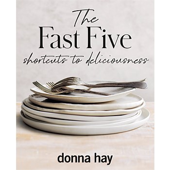Fast Five by Donna Hay
