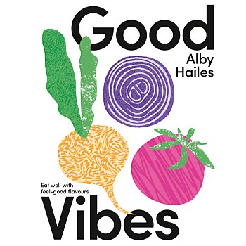 Good Vibes by Alby Hailes