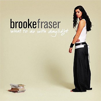 BROOKE FRASER  WHAT TO DO WITH DAYLIGHT VINYL