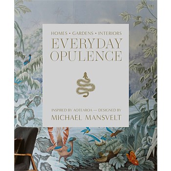 Everyday Opulence